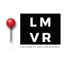 LAST MINUTE VACATION RENTALS LMVR