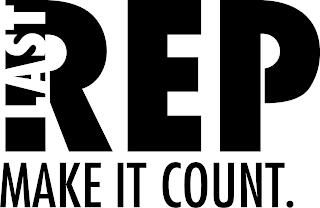 LAST REP MAKE IT COUNT. logo