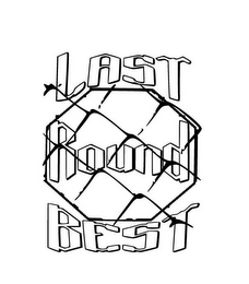 LAST ROUND BEST logo