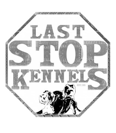 LAST STOP KENNELS EST. 2005 logo