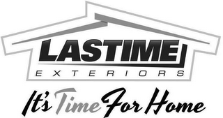 LASTIME EXTERIORS IT'S TIME FOR HOME logo