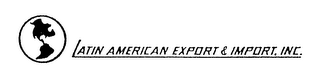LATIN AMERICAN EXPORT - IMPORT, INC. logo