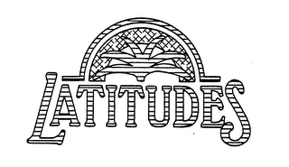 LATITUDES