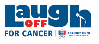 LAUGH OFF FOR CANCER ANTHONY RIZZO FAMILY FOUNDATION 44 logo