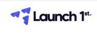 LAUNCH 1ST. logo