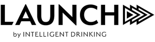 LAUNCH BY INTELLIGENT DRINKING logo