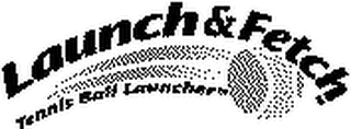 LAUNCH & FETCH TENNIS BALL LAUNCHER logo