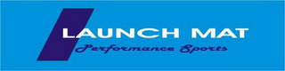 LAUNCH MAT PERFORMANCE SPORTS logo
