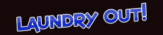 LAUNDRY OUT! logo