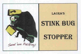 LAURA'S STINK BUG STOPPER SEND 'EM PACKING! logo