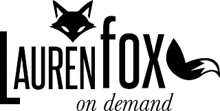 LAUREN FOX ON DEMAND logo