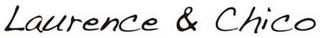 LAURENCE & CHICO logo