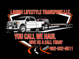 LAVISH LIFESTYLE TRANSPORT LLC. YOU CALL WE HAUL GIVE US A CALL TODAY 662-932-0611 logo