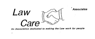 LAW CARE AN ASSOCIATION DEDICATED TO MAKING THE LAW WORK FOR PEOPLE logo
