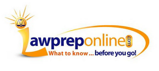 LAWPREPONLINE.COM WHAT TO KNOW ... BEFORE YOU GO! logo