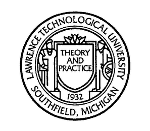 LAWRENCE TECHNOLOGICAL UNIVERSITY SOUTHFIELD, MICHIGAN THEORY AND PRACTICE 1932 logo