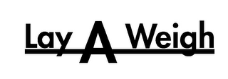 LAY A WEIGH logo