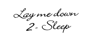 LAY ME DOWN 2 - SLEEP logo