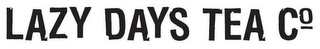 LAZY DAYS TEA CO logo