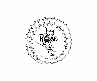 LAZY ROSE CAFE