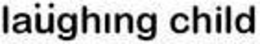 LAÜGHING CHILD logo