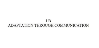 LB ADAPTATION THROUGH COMMUNICATION logo