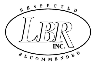 LBR INC. RESPECTED RECOMMENDED logo