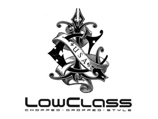 LC LOWCLASS CHOPPED · DROPPED ­ STYLE USA logo