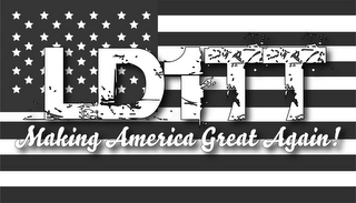 LD1TT MAKING AMERICA GREAT AGAIN! logo