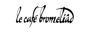 LE CAFE BROMELIAD logo