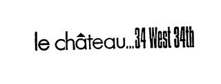 LE CHATEAU...34 WEST 34TH logo