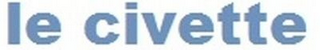 LE CIVETTE logo
