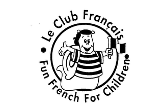 LE CLUB FRANCAIS FUN FRENCH FOR CHILDREN logo