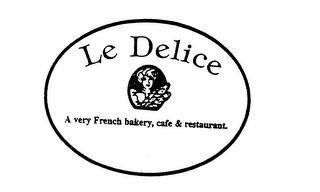 LE DELICE A VERY FRENCH BAKERY, CAFE & RESTAURANT. logo