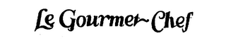 LE GOURMET CHEF