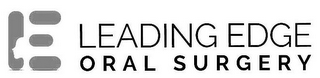 LE LEADING EDGE ORAL SURGERY logo