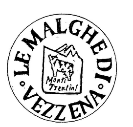 LE MALGHE DI VEZZENA; MONTI TRENTINI