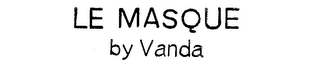 LE MASQUE BY VANDA logo