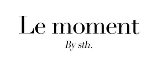 LE MOMENT BY STH. logo
