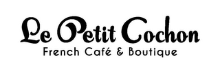 LE PETIT COCHON FRENCH CAFÉ & BOUTIQUE logo