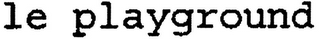 LE PLAYGROUND logo