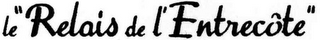 LE "RELAIS DE L'ENTRECÔTE" logo