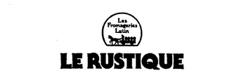 LE RUSTIQUE LES FROMAGERIES LUTIN logo