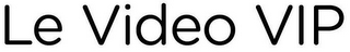LE VIDEO VIP logo