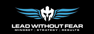 LEAD WITHOUT FEAR MINDSET STRATEGY RESULTS logo