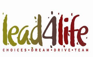 LEAD4LIFE CHOICES DREAM DRIVE TEAM logo