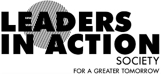 LEADERS IN ACTION SOCIETY FOR A GREATER TOMORROW logo
