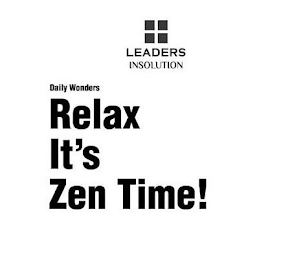 LEADERS INSOLUTION DAILY WONDERS RELAX IT'S ZEN TIME! logo
