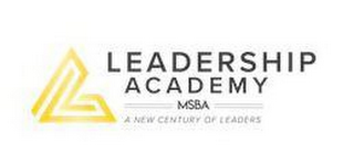 LEADERSHIP ACADEMY MSBA A NEW CENTURY OF LEADERS logo