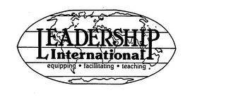 LEADERSHIP INTERNATIONAL EQUIPPING FACILLITATING TEACHING